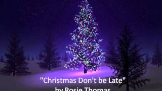 quotChristmas Dont be Latequot by Rosie Thomas [upl. by Grizelda]