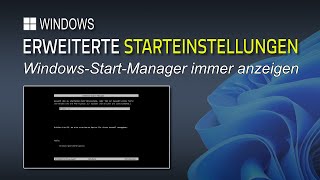 Windows BootManager und erweiterten Start aktivieren F8 Boot erweiterte Starteinstellungen [upl. by Ailisec]