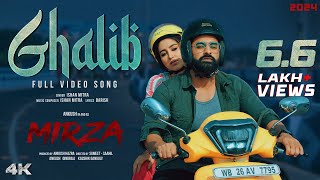 Ghalib  Full Video Song  Ankush Oindrila Ishan Aneek Sumeet G Saahil G Mirza Surinder Films [upl. by Gastineau]