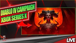 DIABLO IV CAMPAIGN LETS PLAY  XBOX Series X [upl. by Galasyn387]