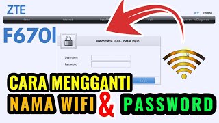 ZTE F670l  Cara Mengganti Nama Wifi Dan Password Wifi [upl. by Grishilda]