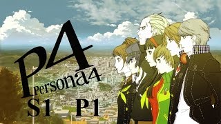 Lets Play Persona 4 Max Social Link S1P1 Welcome to Inaba [upl. by Myke]