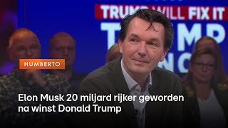 Elon Musk 20 miljard rijker geworden na winst Donald Trump  HUMBERTO [upl. by Belita171]