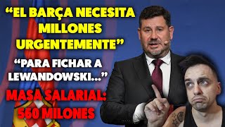 🚨¡EL BARÇA NO PUEDE FICHAR ASÍ LO CONFIESA el VICEPRESIDENTE · LEWANDOWSKI REBAJA SALARIAL [upl. by Etac891]