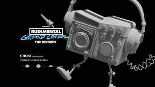 Rudimental  Ghost feat Hardy Caprio Charlie Hedges Remix Official Audio [upl. by Imat]