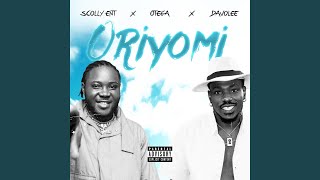 Oriyomi [upl. by Farrison]