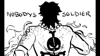 Nobodys Soldier  ONE PIECE animatic [upl. by Tessi821]