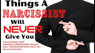 Things the NARCISSIST will NEVER give you [upl. by Gerge]