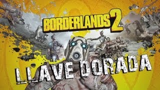 Como conseguir llave dorada Borderlands 2 [upl. by Latimer925]