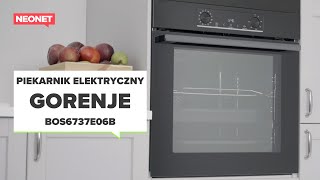 PIEKARNIK ELEKTRYCZNY GORENJE BOS6737E06B [upl. by Naval470]