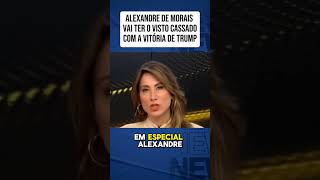 Moraes vai ter visto casado após vitória de Donald Trump USA shorts [upl. by Airtina]