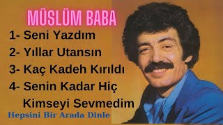 Müslüm Baba En Çok Dinlenen Şarkıları Bir Arada [upl. by Irwin]