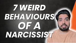 7 Weird Behaviours of a Narcissist [upl. by Lucretia]