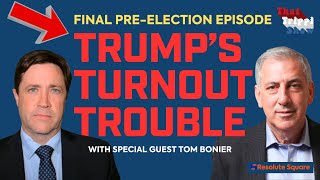 Trumps Turnout Trouble  That Trippi Show wsg Tom Bonier [upl. by Ardnayek]