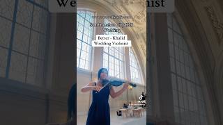 better khalid violincover weddingmusic weddingsong bayarea sanfrancisco cityhall wedding [upl. by Dnamra]