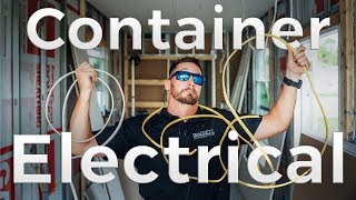 Avoid Big Electrical Problems in Shipping Container Home  Ep 9 [upl. by Aicnatsnoc]