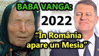 Ce A Prezis BABA VANGA Pentru 2022 PROFETII SOCANTE Despre ROMANIA  Baba Vanga 2022 [upl. by Pas]