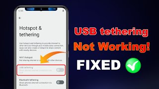 How to Fix USB Tethering Not Working  StepbyStep Troubleshooting Guide [upl. by Terzas]