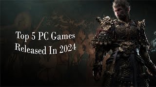 Top 5 pc games released in 2024 [upl. by Waddle]