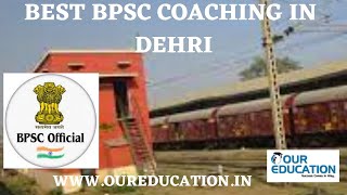 Best BPSC Coaching in Dehri [upl. by Notsur55]