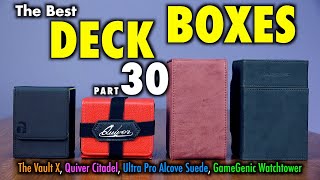 MTG Best Deck Boxes 30  Vault Citadel Ultra Pro Suede GameGenic Watchtower and Stronghold [upl. by Zondra116]