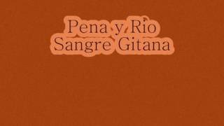 Sangre Gitana Pena y Rio [upl. by Annayhs735]