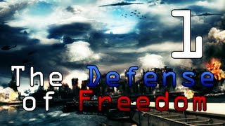 1 The Defense of Freedom World in Conflict w GaLm [upl. by Cilka]