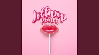 Lollipop Remix [upl. by Llevaj181]