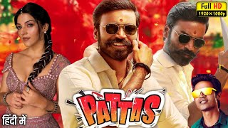 Pattas Full Movie Hindi Dubbed  Dhanush Sneha Mehreen Pirzada  HD Review amp Facts [upl. by Jandel190]