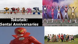 Tokutalk Sentai Anniversaries [upl. by Laspisa]