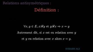 Relations antisymétriques [upl. by Ellemrac]