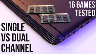 Single Channel vs Dual Channel Memory  Laptop Gaming and CPU Benchmarks [upl. by Eiknarf281]