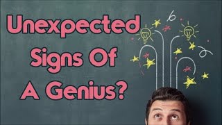 7 Unexpected Signs You Might Be A Genius [upl. by Yrret644]