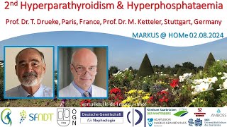 2nd Hyperparathyroidism amp Hyperphosphataemia  Prof Dr Tilman Drueke and Prof Dr Markus Ketteler [upl. by Aerdma]