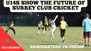 U14s MATCH SHOWS THE FUTURE OF SURREY CLUB CRICKET Sanderstead vs Cheam [upl. by Corin428]