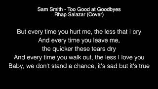 Sam Smith  Too Good at Goodbyes Lyrics [upl. by Doria]