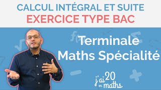 Exercice type Bac  Calcul intégral et suite  Terminale Maths Spécialité [upl. by Fasa]