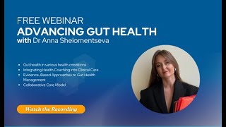 Advancing Gut Health  Integrating Health Coaching into Clinical Practice [upl. by Underwood79]