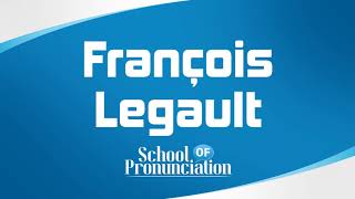 Learn How To Pronounce François Legault [upl. by Xad]