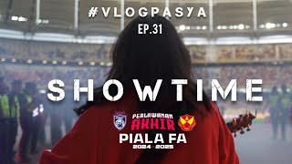 VLOGPASYA Ep31  SHOWTIME Final Piala FA Opening Performance [upl. by Gaudet]