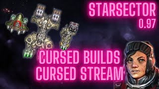 STARSECTOR  CURSED STREAM amp CURSED BUILDS  EXPERIMENTAL HULL MODIFICATIONS [upl. by Anorahs]