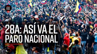 Paro Nacional 28A así se vivió en Bogotá Cali Medellín y otras ciudades  El Espectador [upl. by Htide]