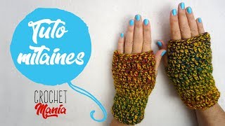 TUTO CROCHET COMMENT FAIRE DES MITAINES EN LAINE SUPER RAPIDE ET FACILE [upl. by Nnylcaj]