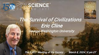 PSW 2491 The Survival of Civilizations After 1177 BCE  Eric Cline [upl. by Dawes]