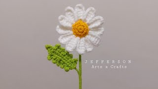 Daisy Flower Crochet STEP BY STEP TUTORIAL with English Sub Pattern  Jefferson Arts x Crafts [upl. by Aicire]