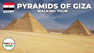 Pyramids of Giza Walking Tour 4K60fps [upl. by Edieh]