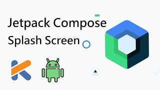 Splash Screen in Jetpack Compose  KOTLIN [upl. by Jo]