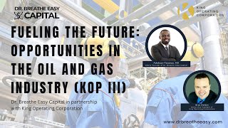 Fueling The Future Opportunities in the Oil and Gas Industry KOP III [upl. by Nali]