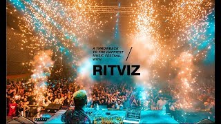 A throwback to the happiest music festival with RITVIZ [upl. by Onitsuaf]