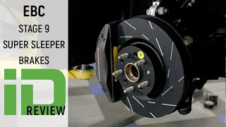 EBC Brakes Stage 9 Super Sleeper Brake Kit Review [upl. by Verda412]